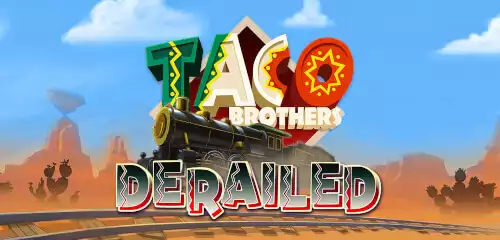 Taco Brothers Derailed slot