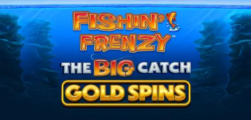 Fishin' Frenzy The Big Catch Gold Spins slot
