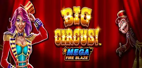 Mega Fire Blaze Big Circus