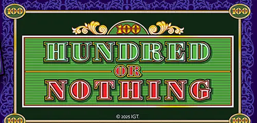 Hundred or Nothing