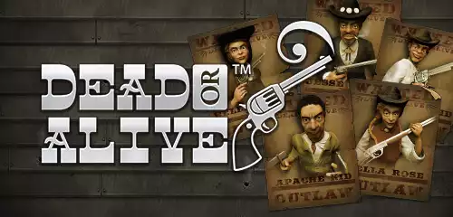 Dead or Alive slot by NetEnt — gameplay screenshot showing wild-west theme