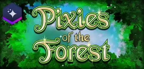 Pixies of the Forest slot by IGT — gameplay screenshot showing fantasy theme