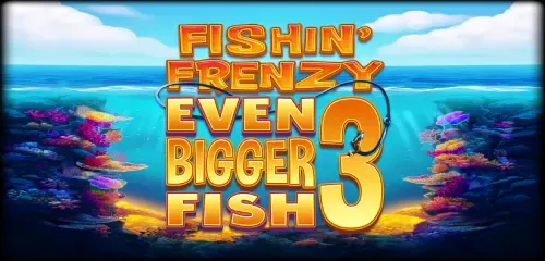 Fishin' Frenzy Even Bigger Fish 3 Megaways Rapid Fire slot by Blueprint Gaming — gameplay screenshot showing fishing theme